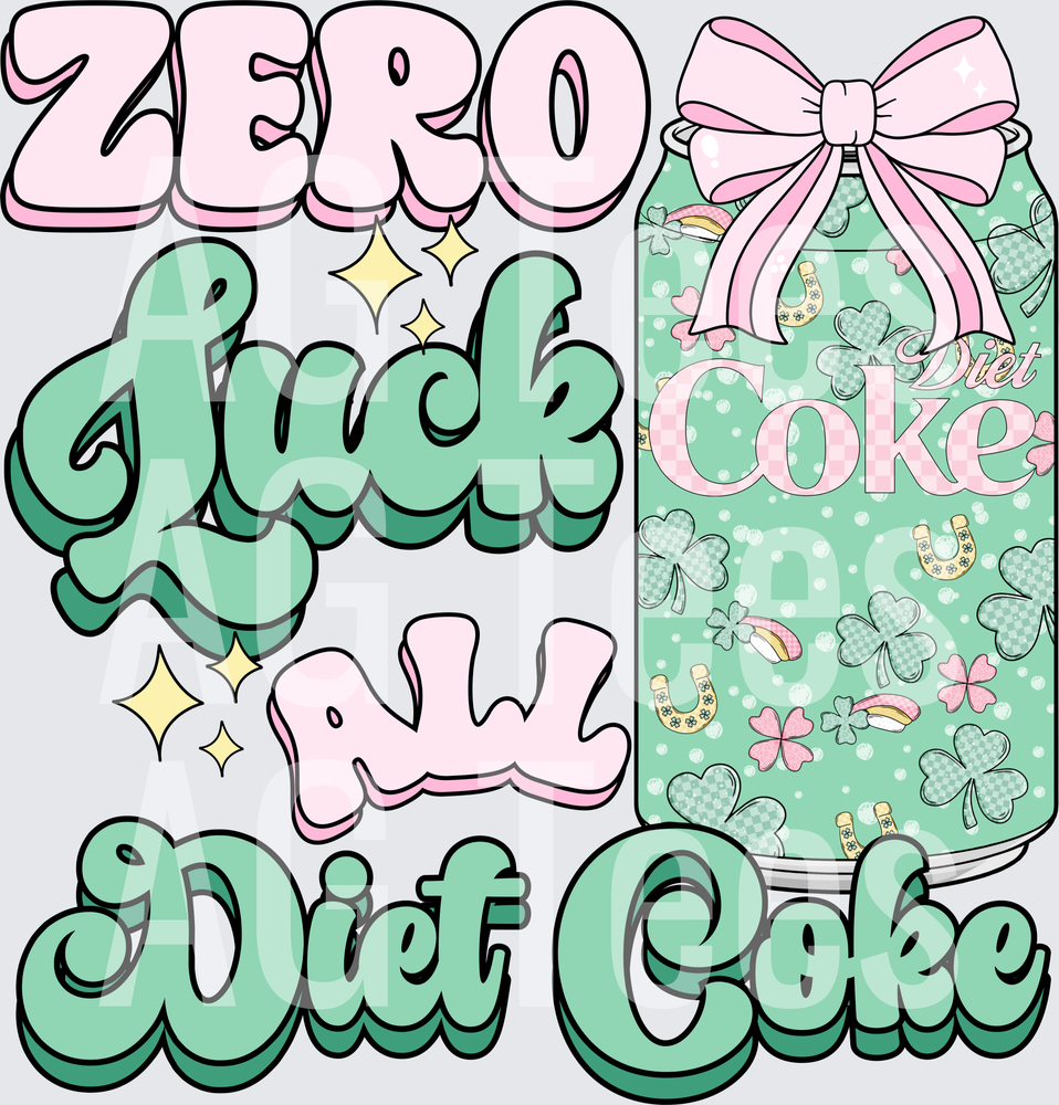 Zero luck all diet coke