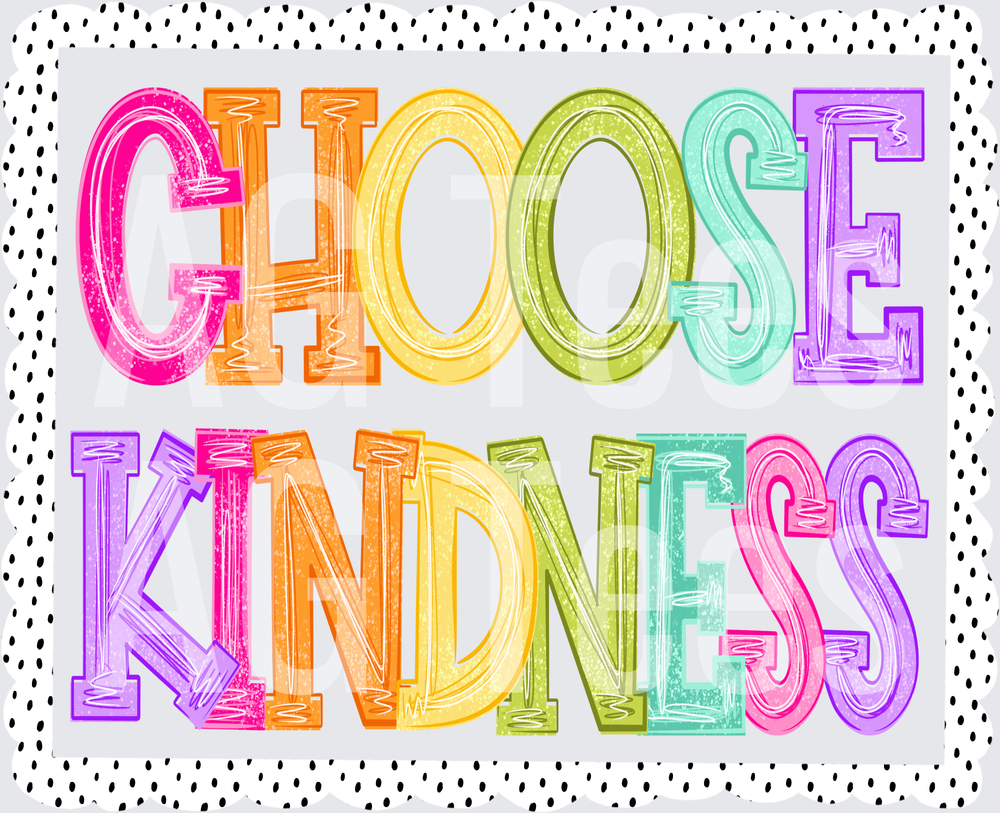 Choose Kindness