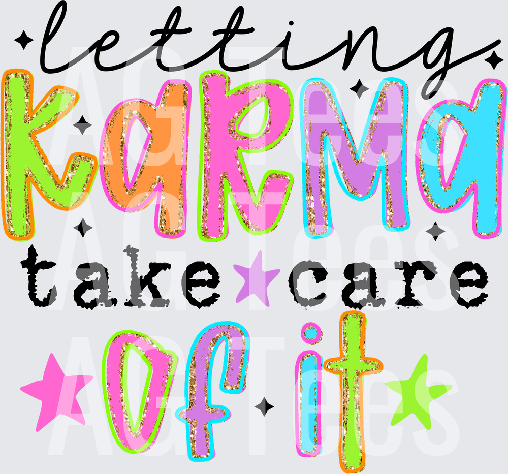 LETTING KARMA TAKE CARE OF IT