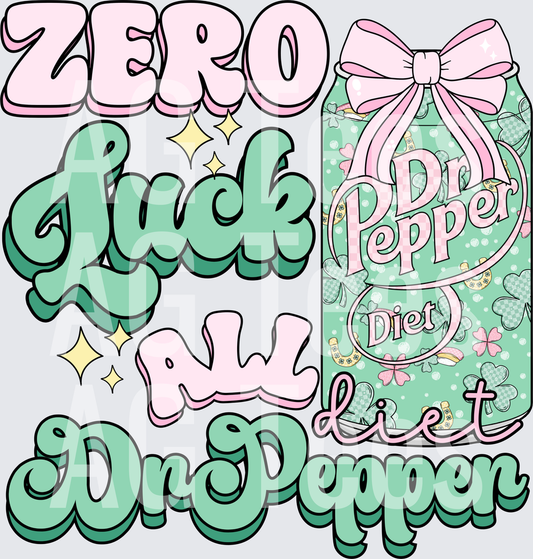 Zero luck all diet Dr Pepper