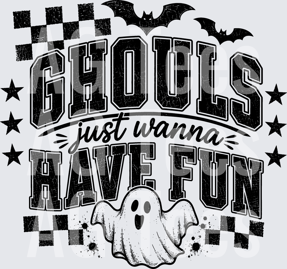 GHOULS JUST WANNA HAVE FUN