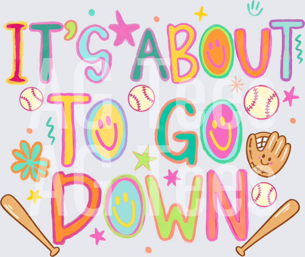 It’s About To Go Down Bright Baseball