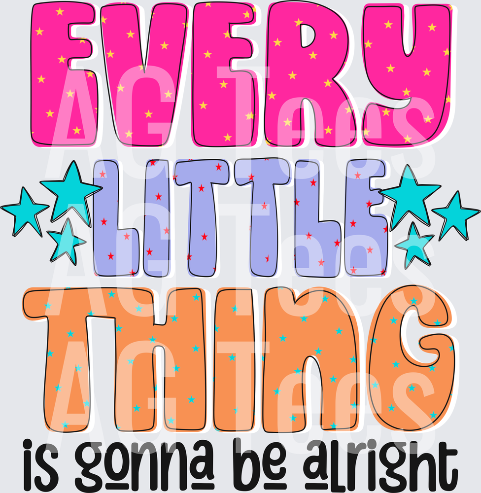 Every little thing is going to be all right