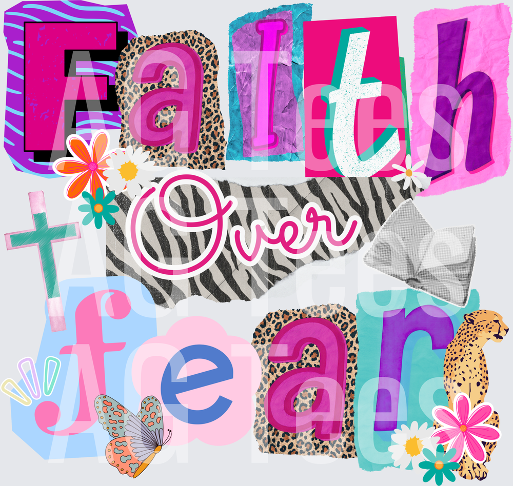 Faith over fear