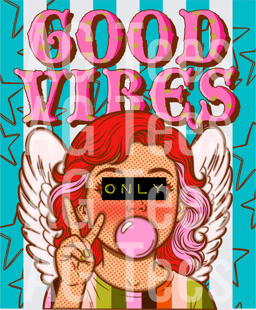 Good vibes only