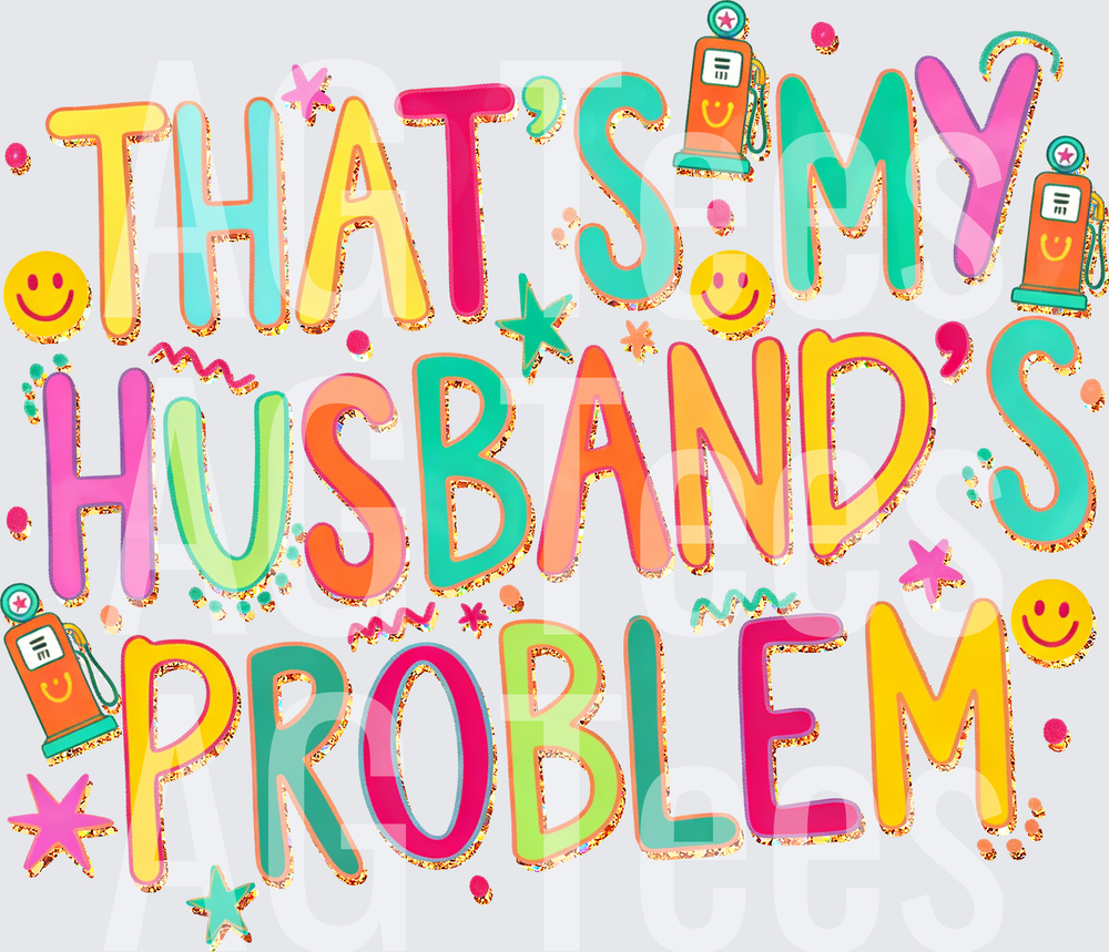 That’s My Husbands Problem Bright Gas Pump