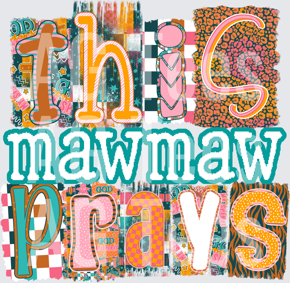 This mawmaw prays