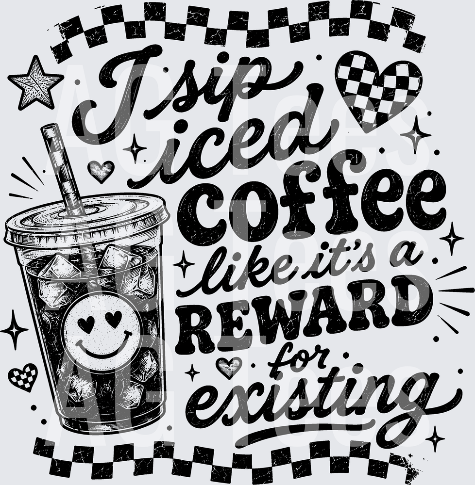 I SIP ICED COFFEE