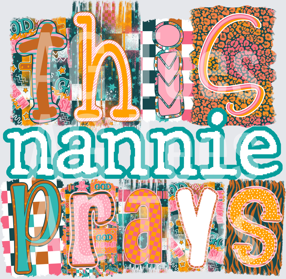 This Nannie prays