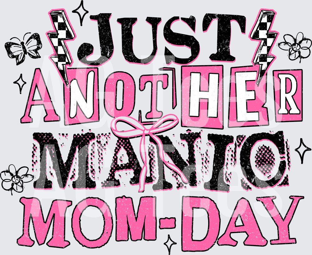 Another Manic Mom Day