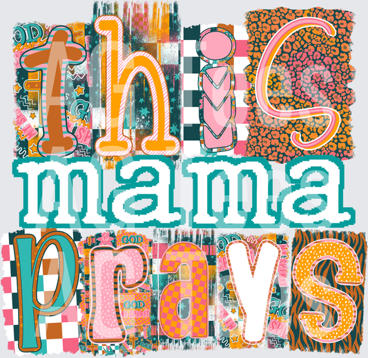 This mama prays
