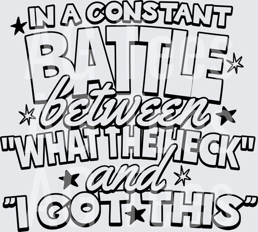 IN A CONSTANT BATTLE
